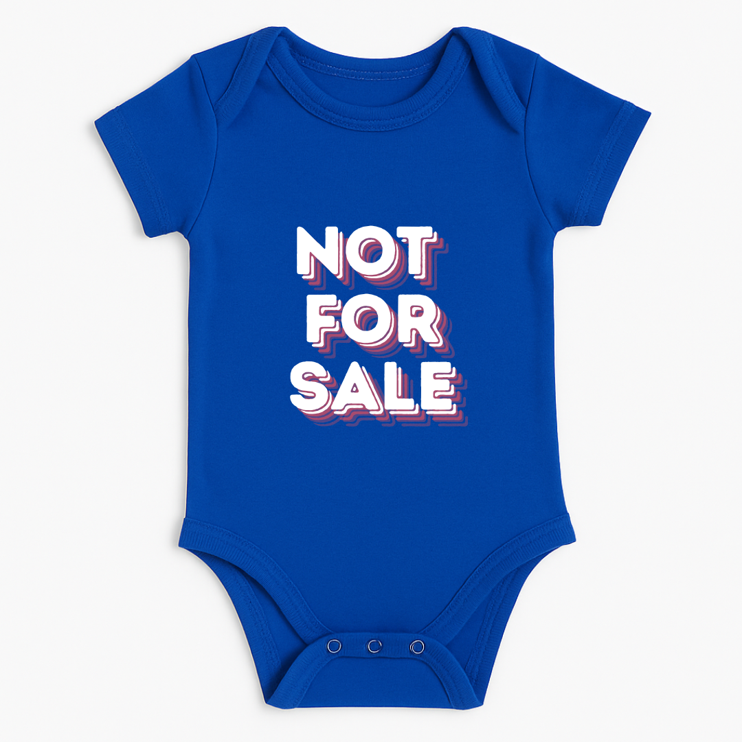 “Not For Sale” Baby Romper