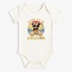 Born to Be Awesome Rompers